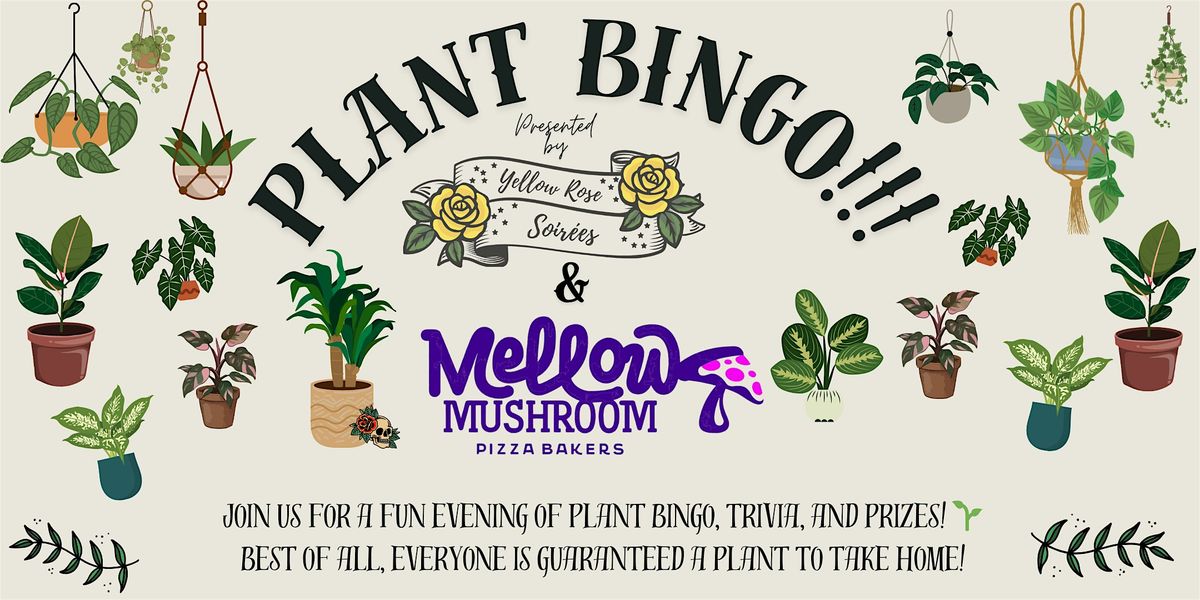 Plant Bingo at Mellow Mushroom!!!