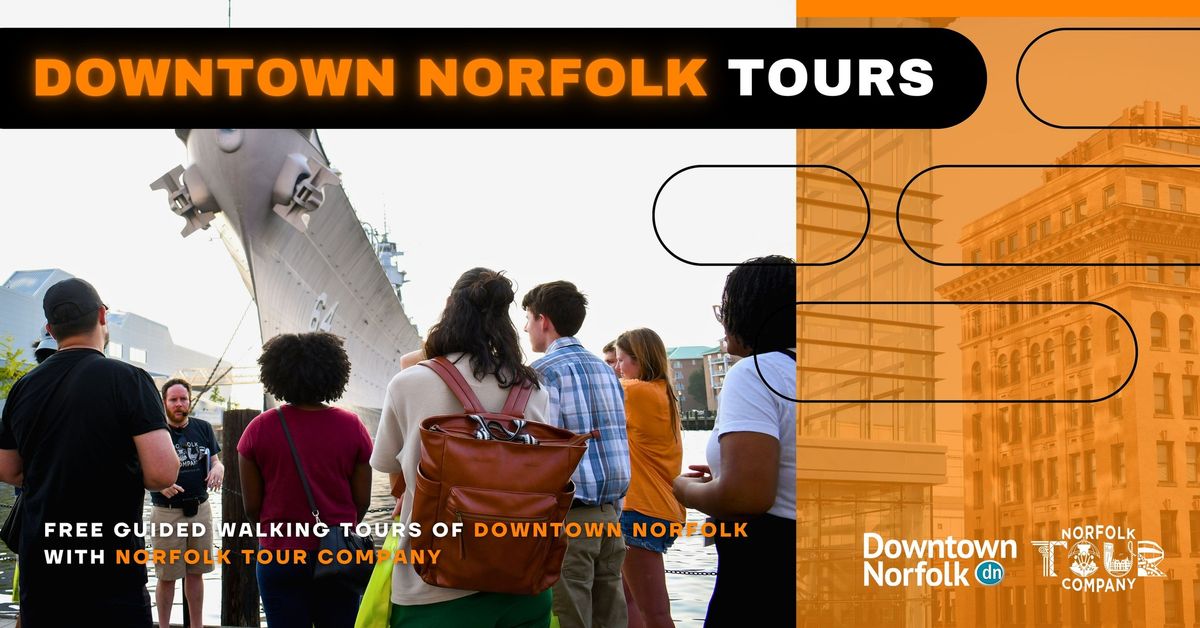 Downtown Norfolk Tour: Behind the Scenes