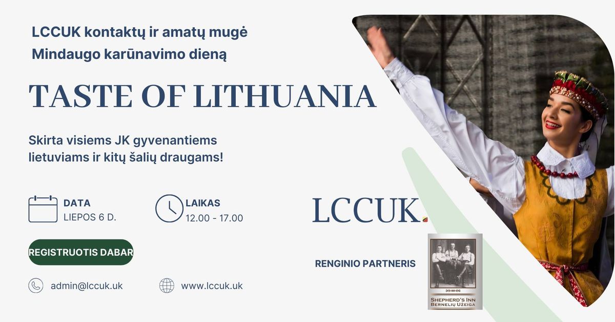 LCCUK kontakt\u0173 ir amat\u0173 mug\u0117: "Taste of Lithuania" Mindaugo Kar\u016bnavimo dien\u0105 