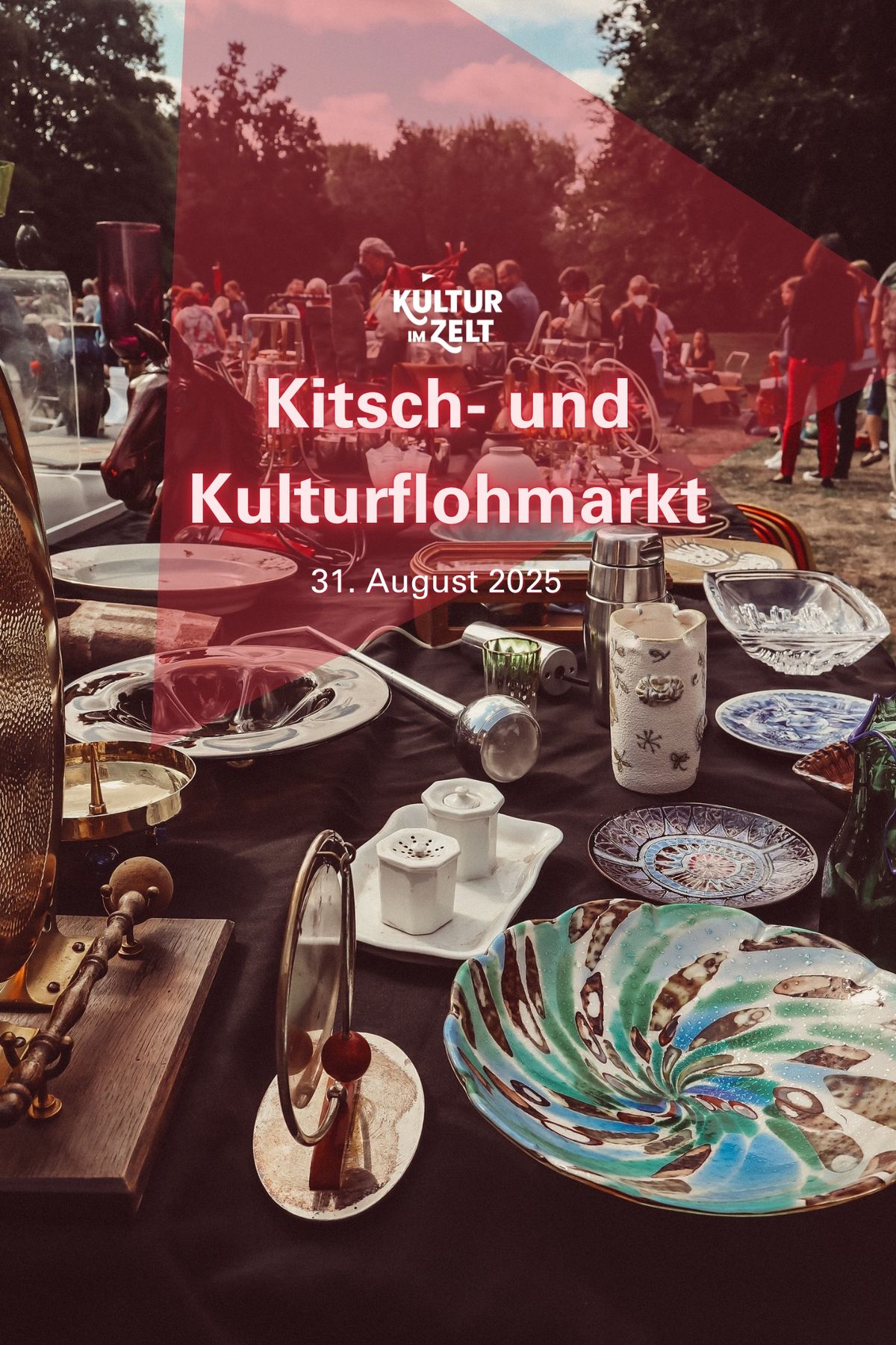 KulturImZelt - Kitsch- und Kulturflohmarkt