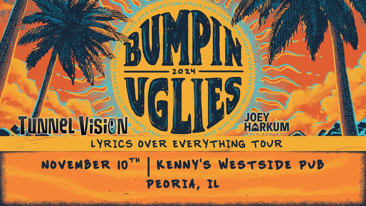 Bumpin Uglies w\/ Tunnel Vision & Joey Harkum at Kenny's Westside