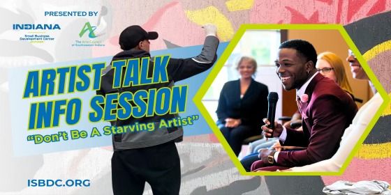 Artist Talk Info Session: "Don't Be A Starving Artist"