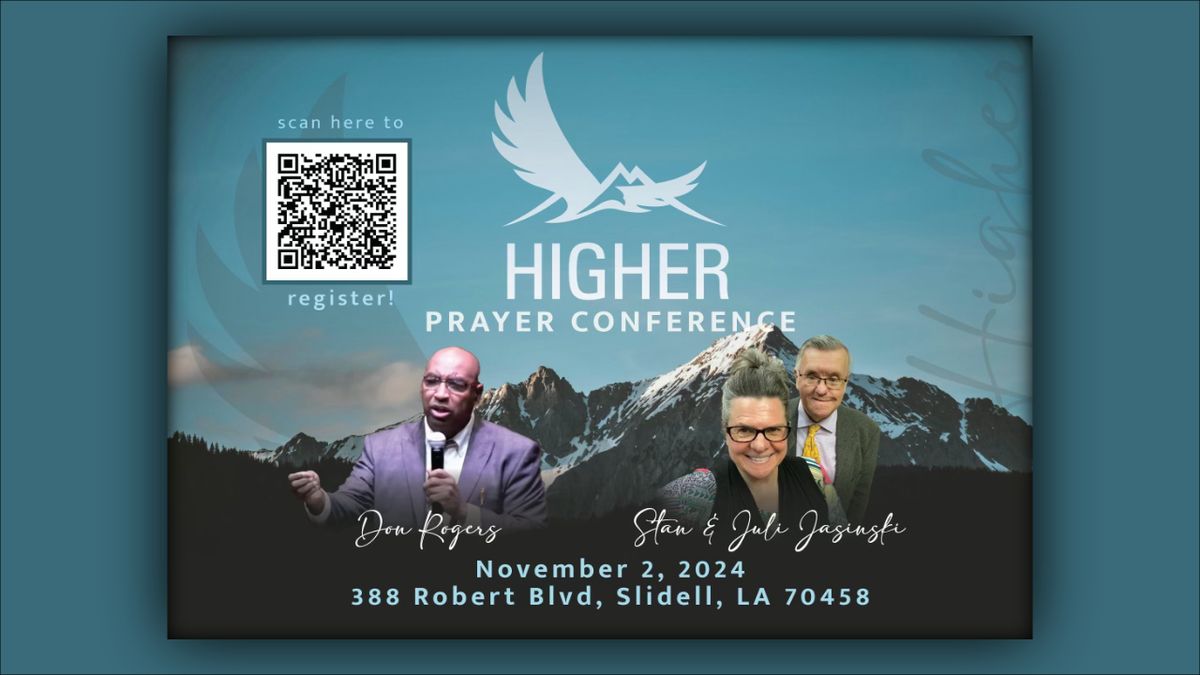 Higher Prayer Conference 