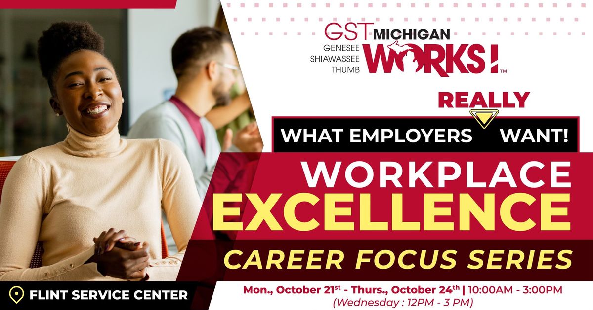 Workplace Excellence Workshops: Career Focused Series