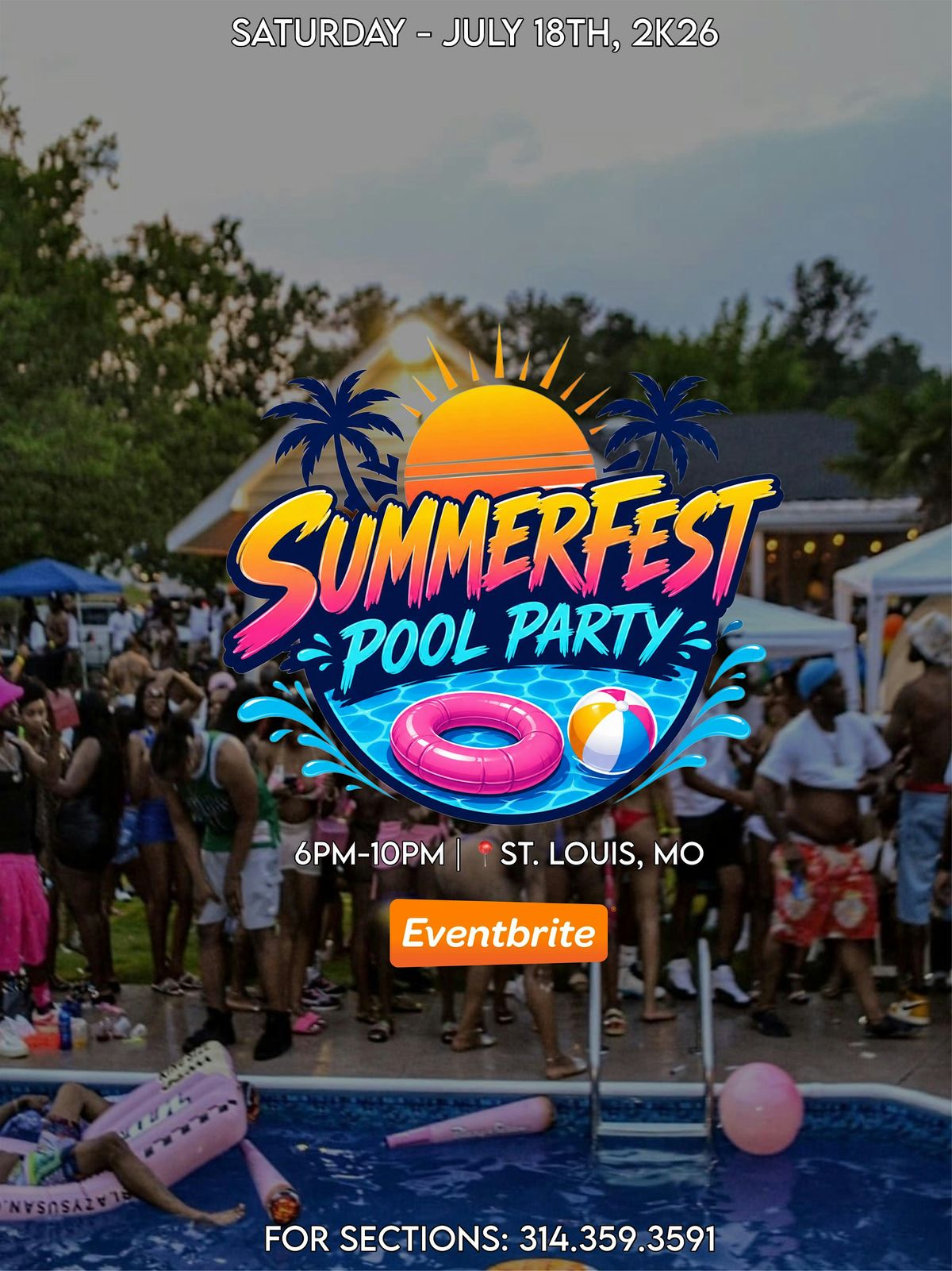 SUMMERFEST 6 POOL PARTY \u2014 SATURDAY JULY 18TH