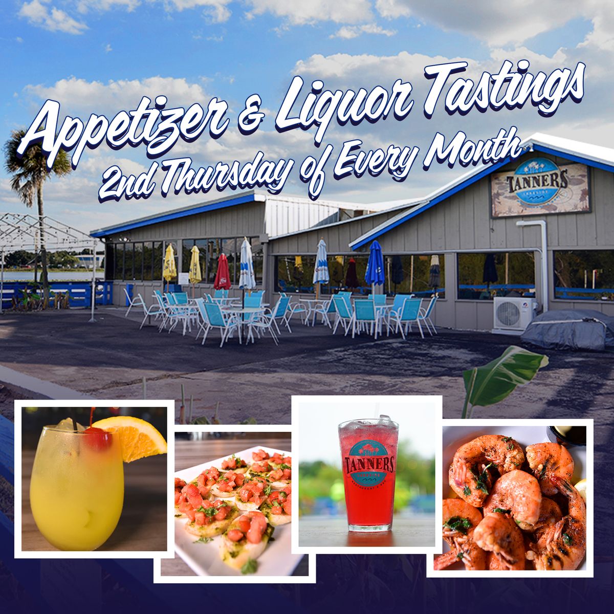 Tanners Lakeside Appetizer and Liquor Tastings