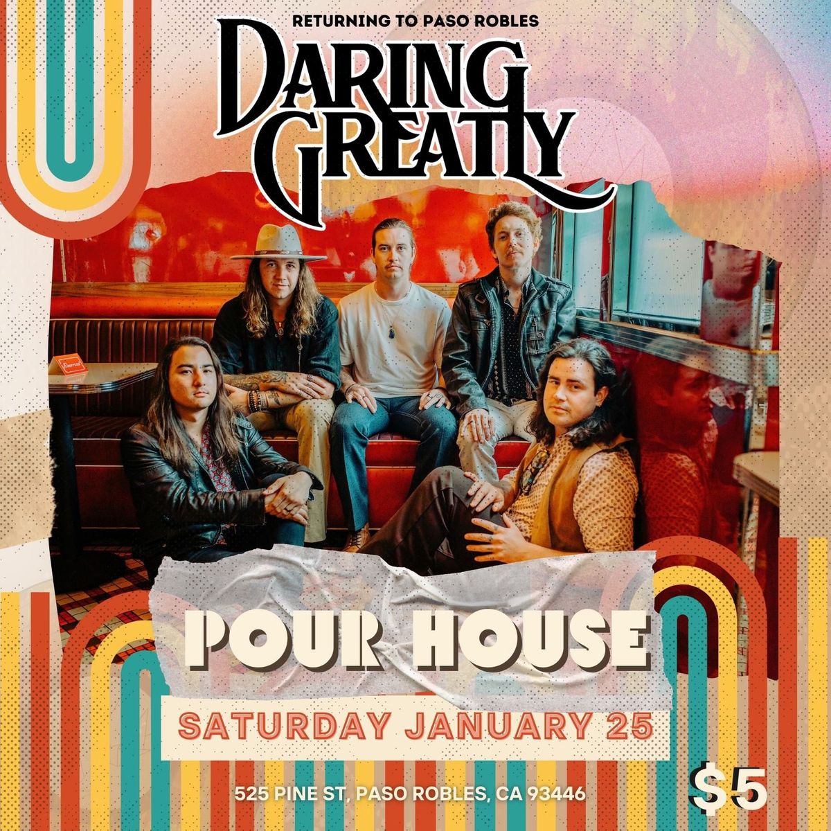 Daring Greatly live at The Pour House - Paso Robles, CA