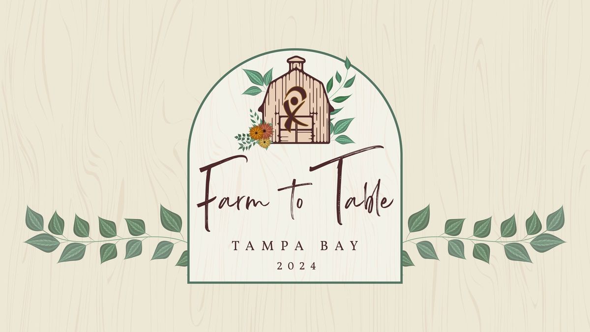 Farm to Table Tampa Bay 2024