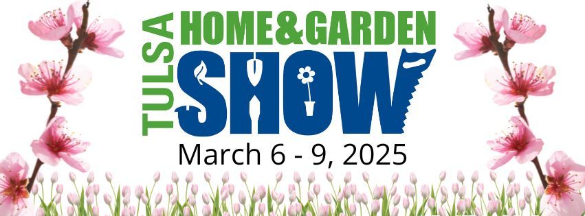 Tulsa Home & Garden Show