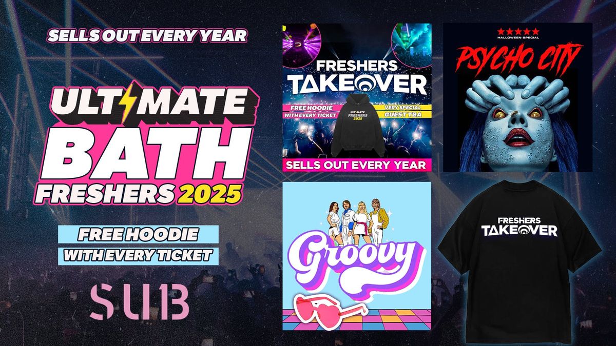 ULTIMATE BATH FRESHERS 2025 \u26a1 FREE Freshers T-Shirt with Every Ticket! ULTIMATE UNI OF BATH FRESHERS 2025 \u26a1 FREE Freshers T-Shirt with Every Ticket! @SUB13 CLUB! Only Terrace Party In BATH!
