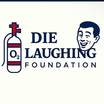 Die Laughing Foundation