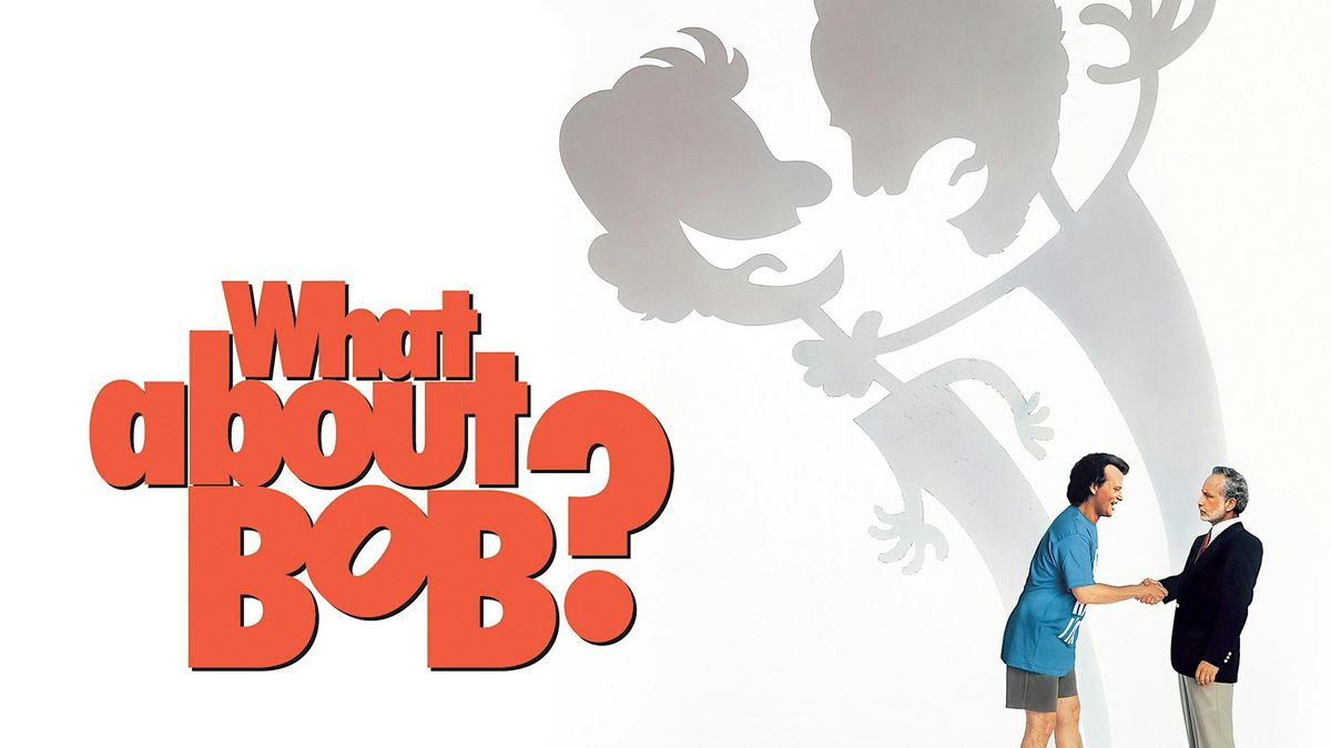 What About Bob? (1991)