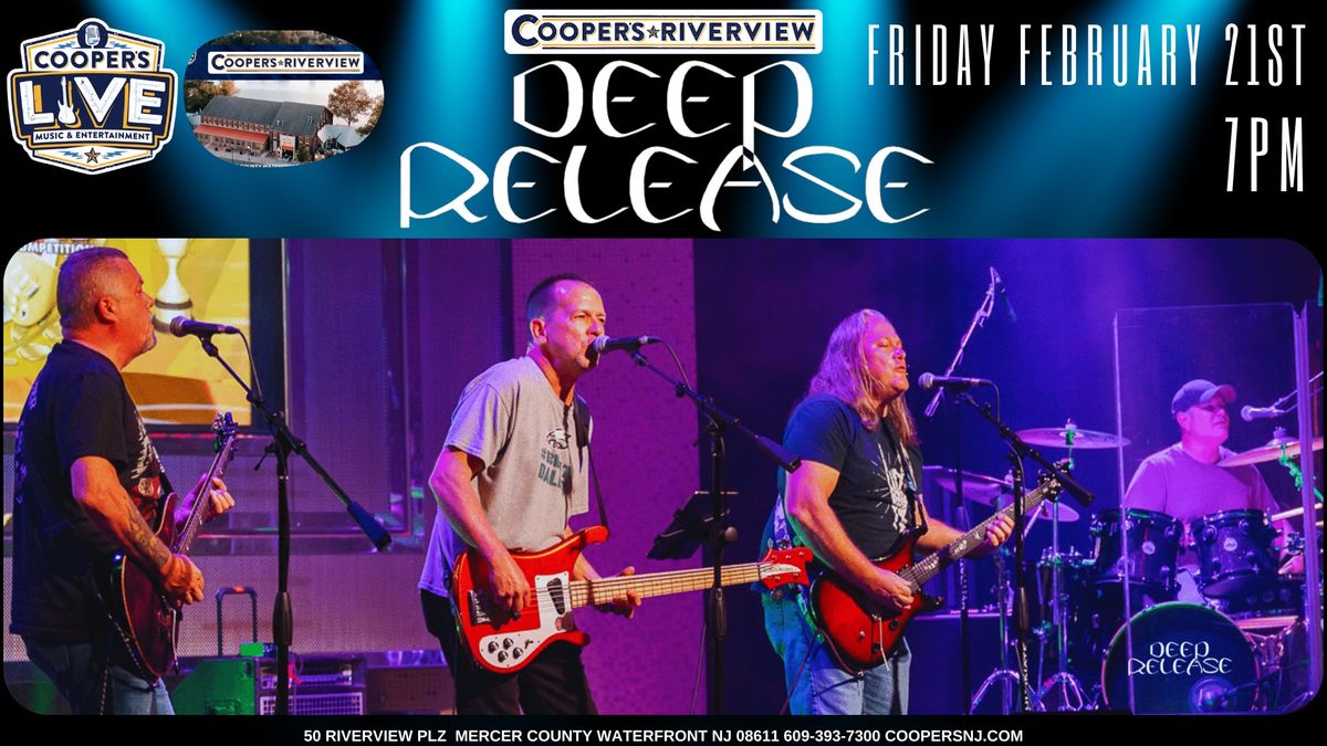 Deep Release @ Cooper's Riverview