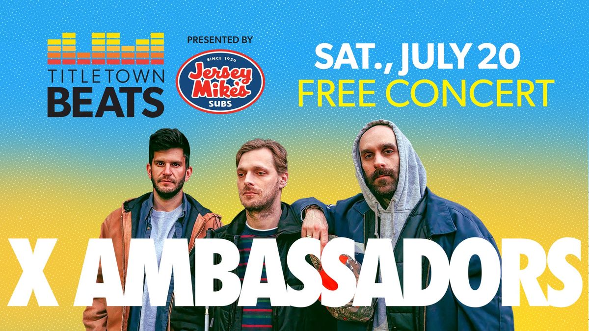 Titletown Beats presented by Jersey Mike's feat. X Ambassadors