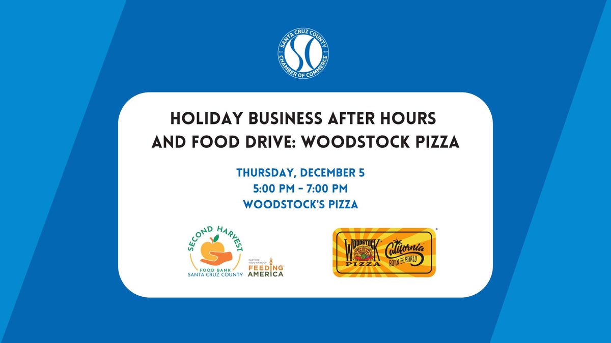 Holiday Business After Hours & Food Drive: Woodstock's Pizza