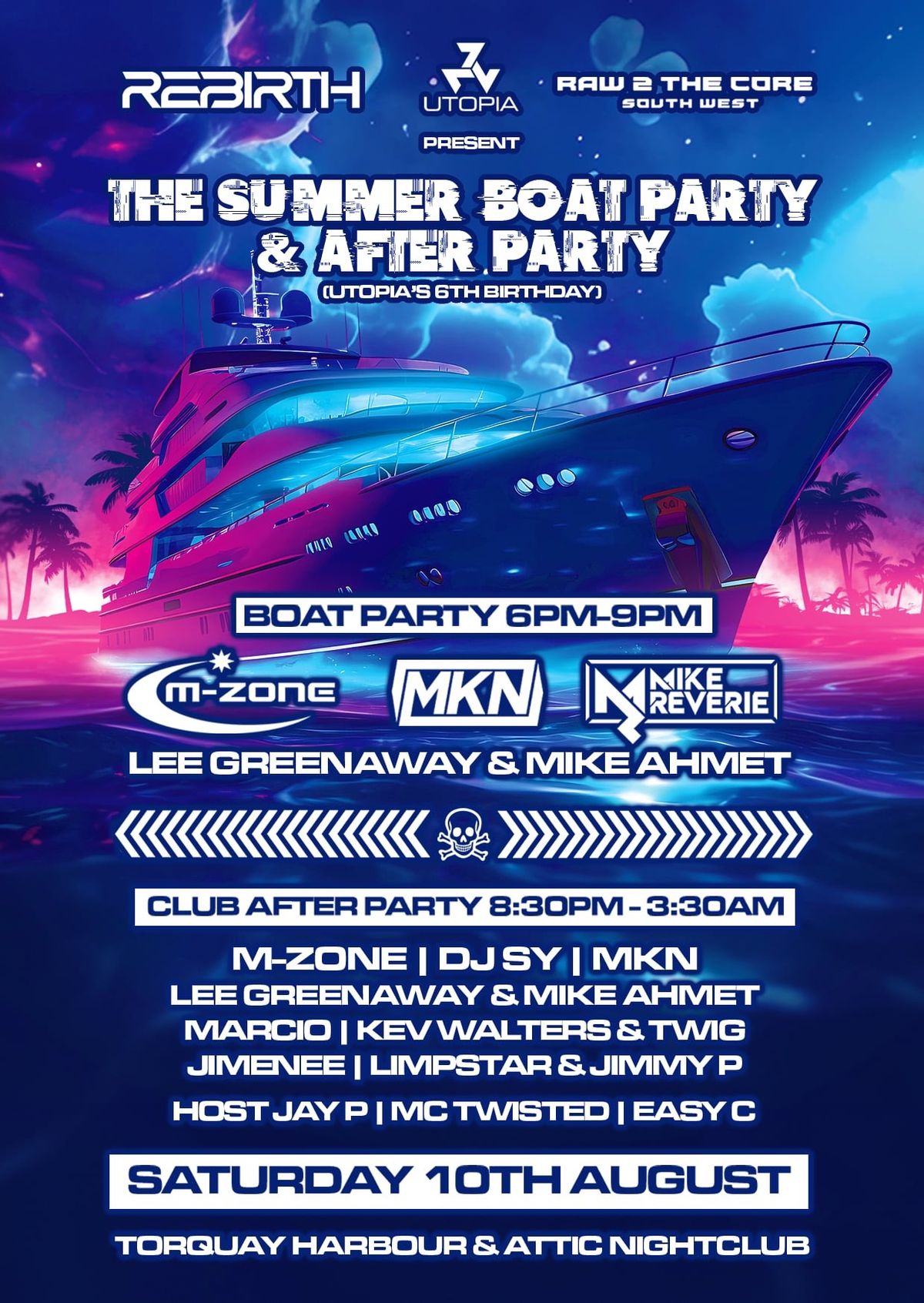 Rebirth, Utopia, Raw 2 the core Presents The Summer Boat & After party 