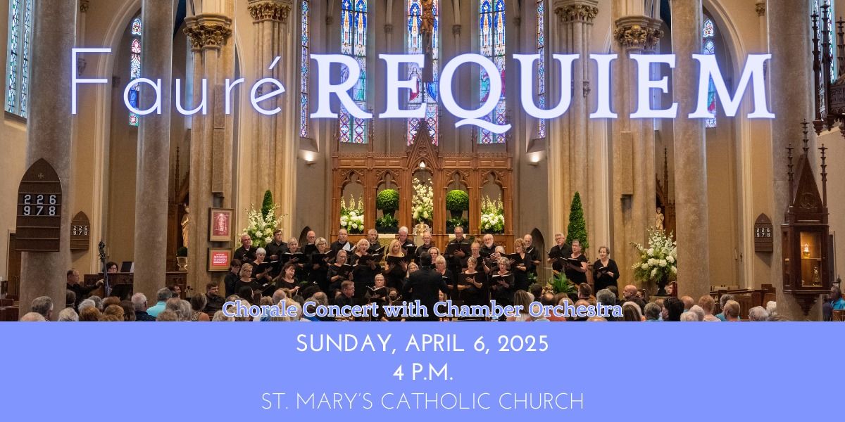 Faur\u00e9 Requiem (Chorale)