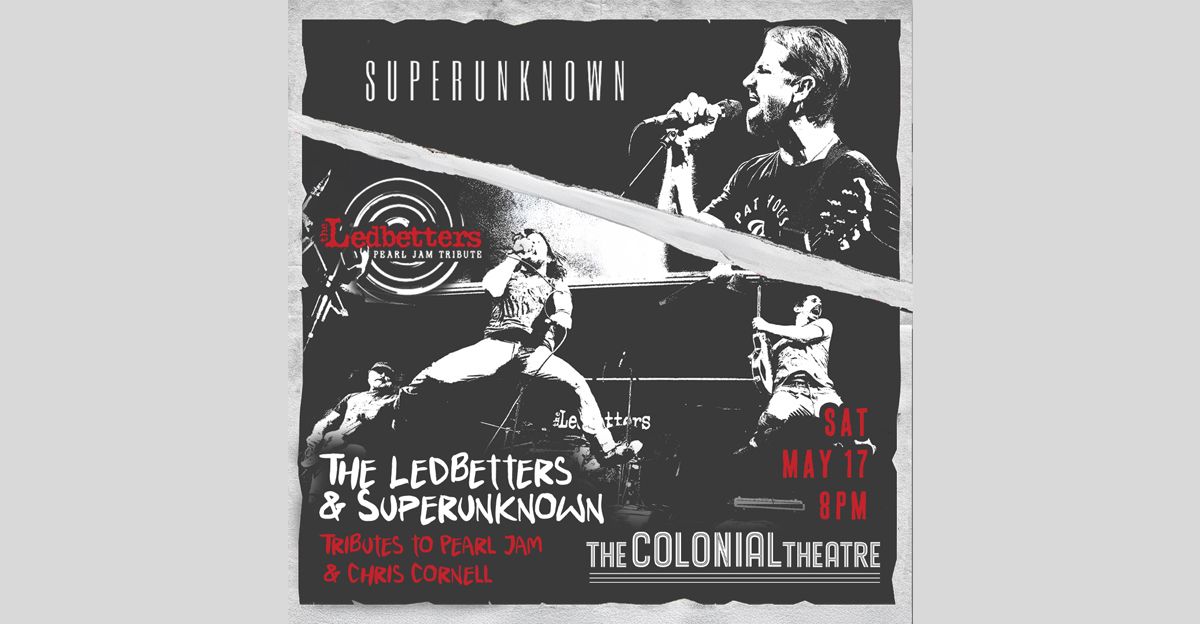 The Ledbetters & Superunknown \u2013 Tributes to Pearl Jam & Chris Cornell