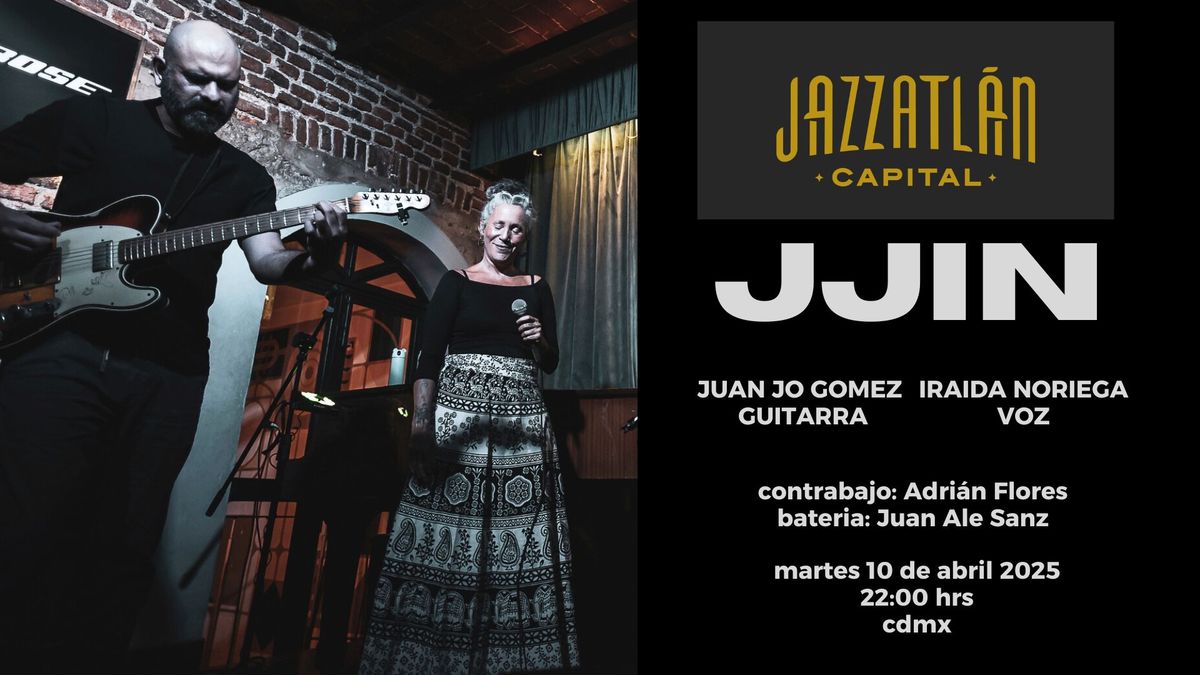 JJIN- JUAN JO GOMEZ & IRAIDA NORIEGA EN JAZZATL\u00c1N CAPITA