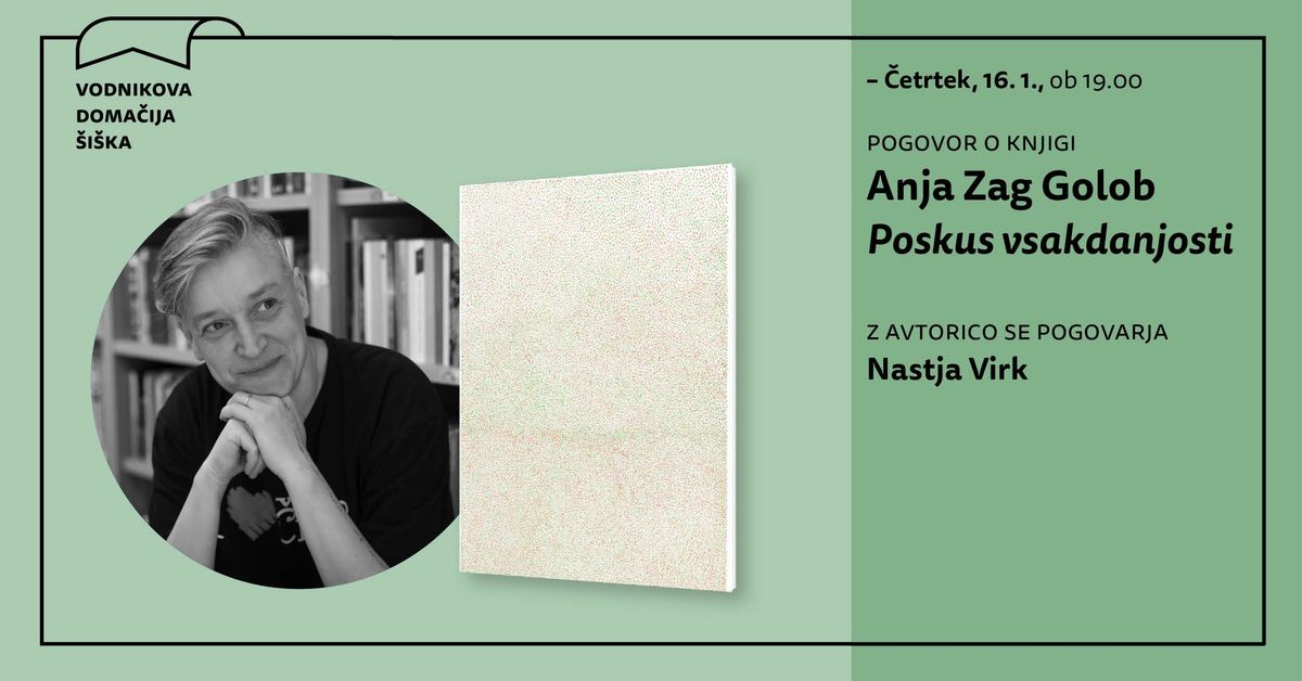 IZBRANO | Anja Zag Golob: Poskus vsakdanjosti