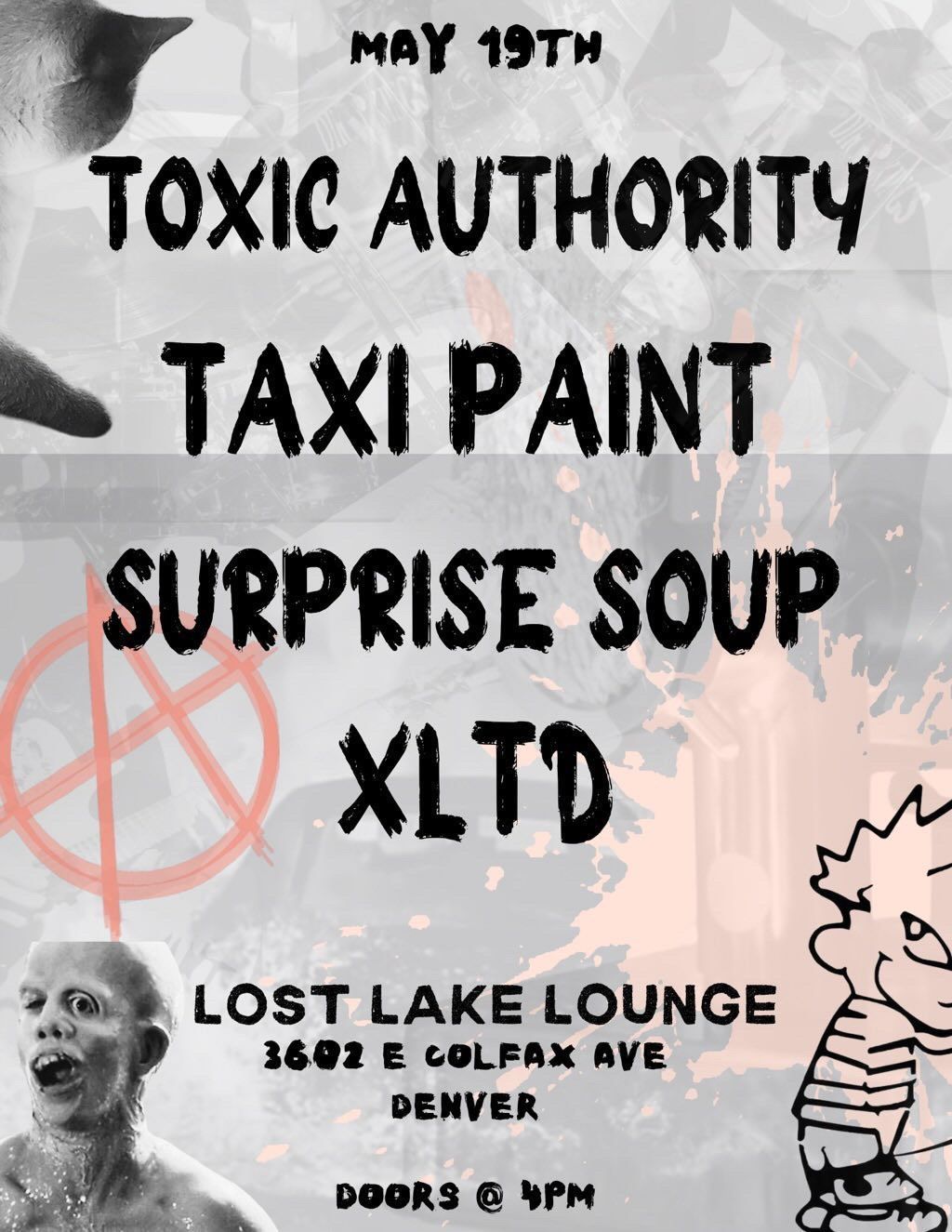 Toxic Authority w\/ Taxi Paint, Surprise Soup + XLTD