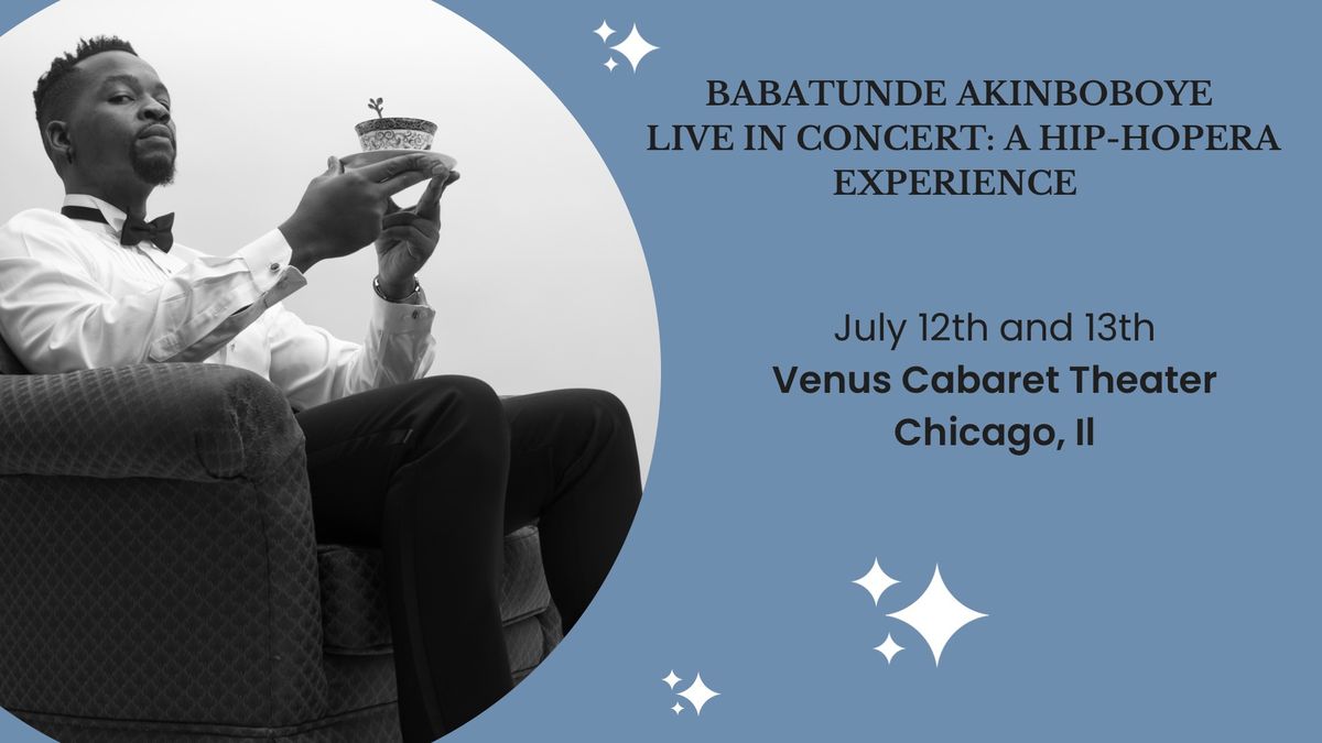 Babatunde Akinboboye Live in Concert: A Hip-Hopera Experience  