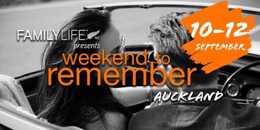 FamilyLife Weekend To Remember - Auckland, North Island -September 2021