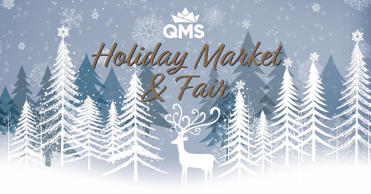 QMS Holiday Market & Fair 