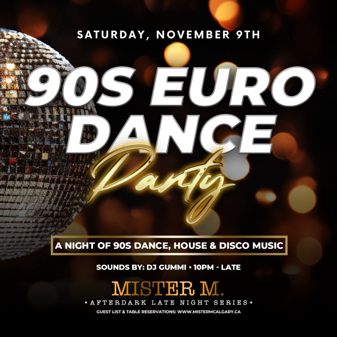 90s Euro Dance Party!