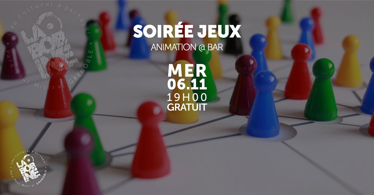 ANIMATION :: SOIR\u00c9E JEUX