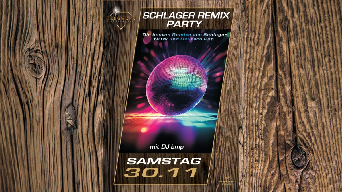 Schlager Remix Party mit DJ bmp im Club Bergwerk Potsdam