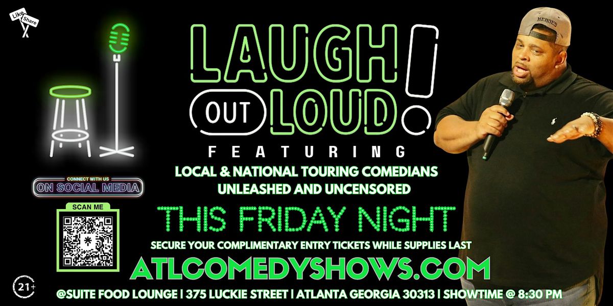 Laugh Out Loud Friday @ Suite Lounge