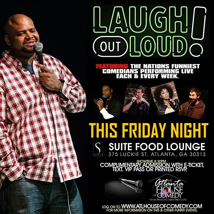 Laugh Out Loud Friday @ Suite Lounge