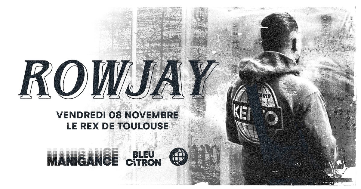 ROWJAY | Le Rex de Toulouse