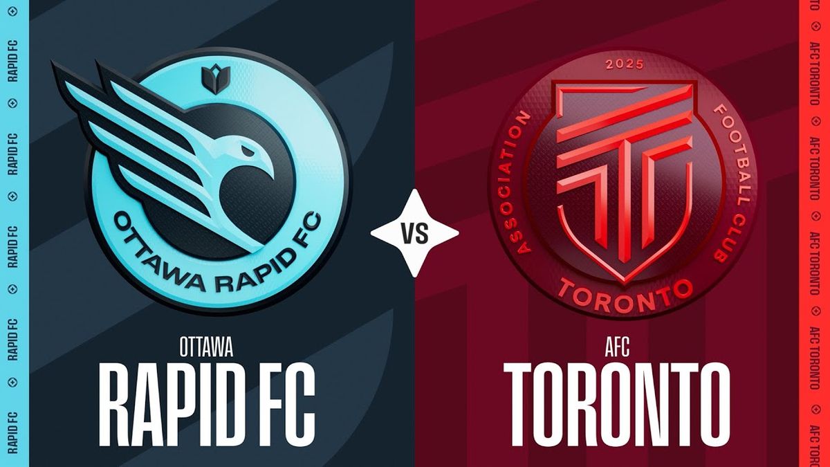 AFC Toronto vs. Ottawa Rapid FC