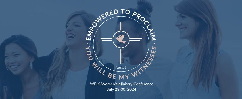 WELS Women's Ministry Conference
