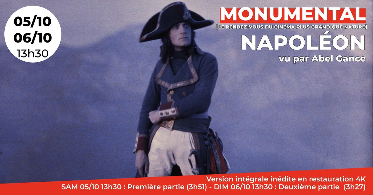 MONUMENTAL : Napol\u00e9on vu par Abel Gance