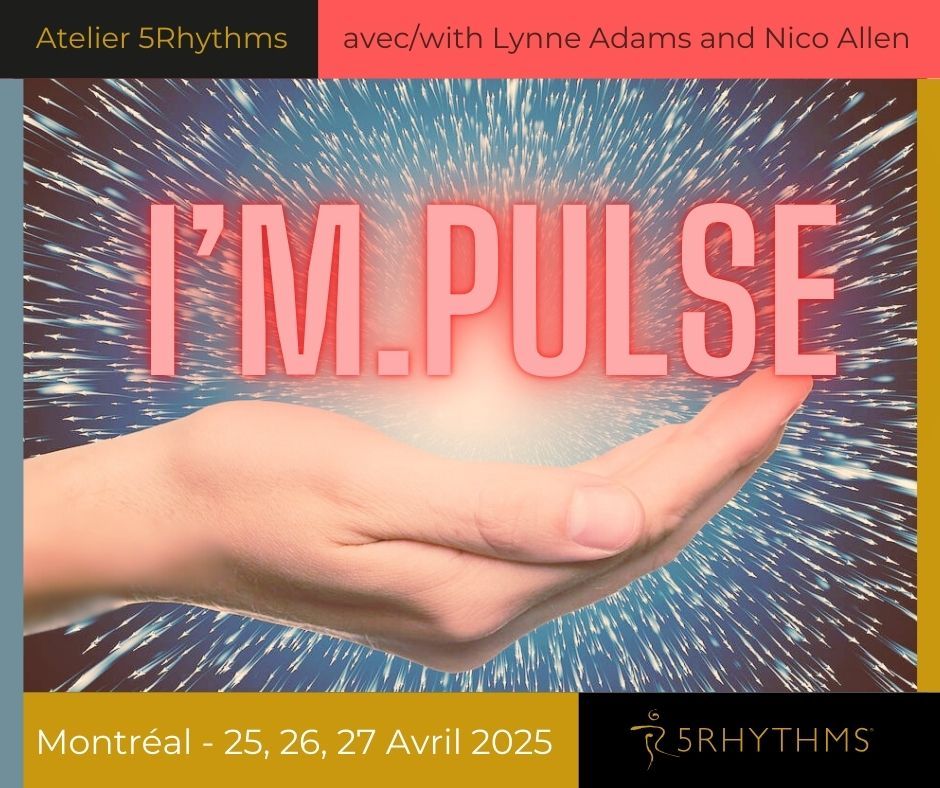 5Rhythms\u00a9 I'M.PULSE with Lynne Adams & Nico Allen