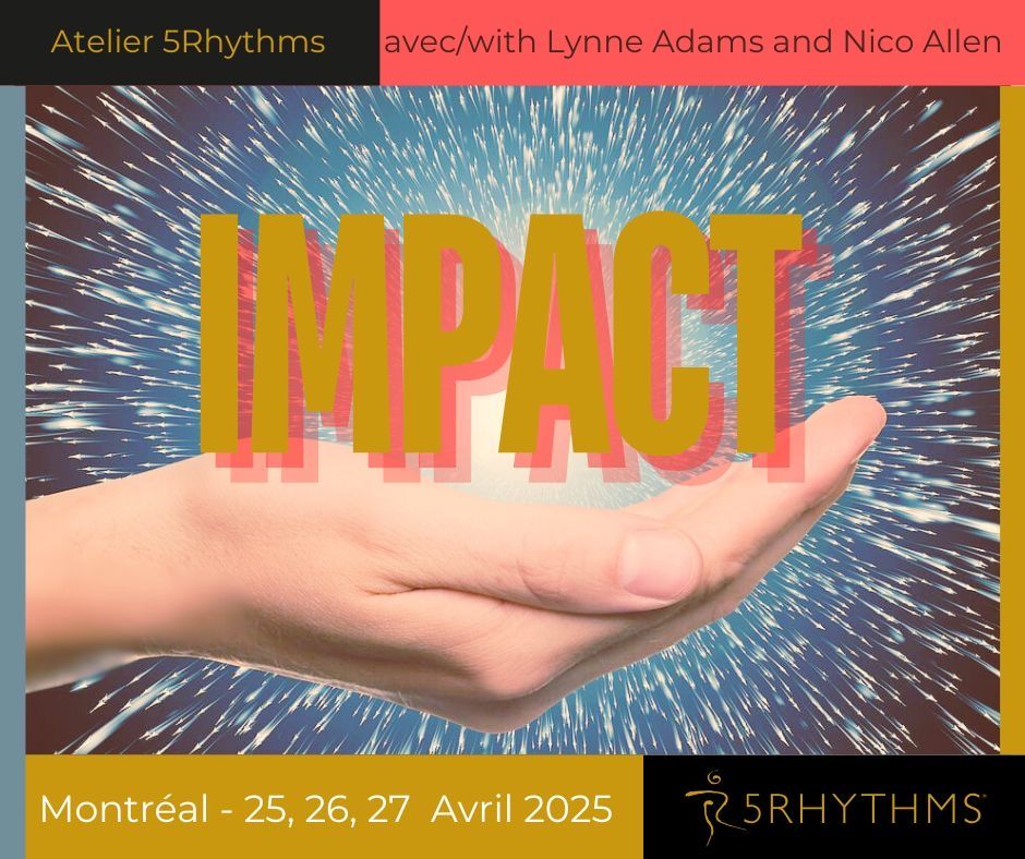 5Rhythms\u00a9 IMPACT with Lynne Adams & Nico Allen