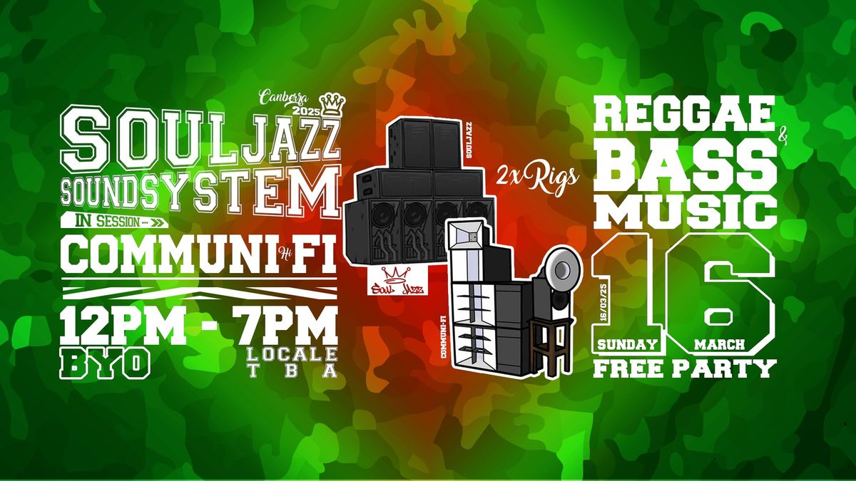 IN SESSION - Soul Jazz x Communi-fi Sound - FREE SOUNDSYSTEM EVENT