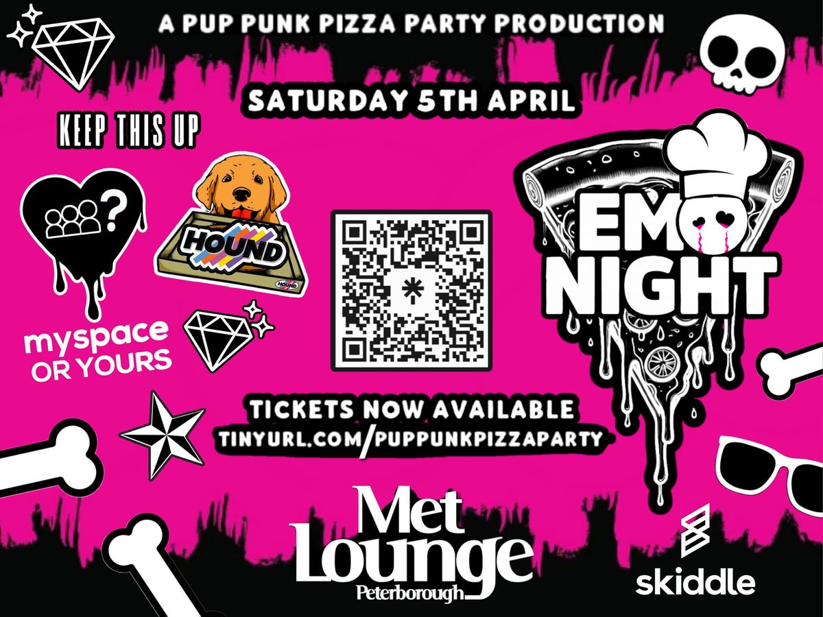 EMO NIGHT - PUP PUNK PIZZA PARTY @ MET LOUNGE [PETERBOROUGH]