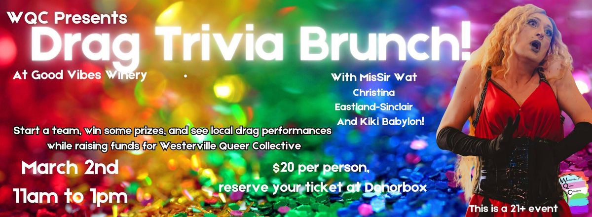 Drag Trivia Brunch at Good Vibes Winery