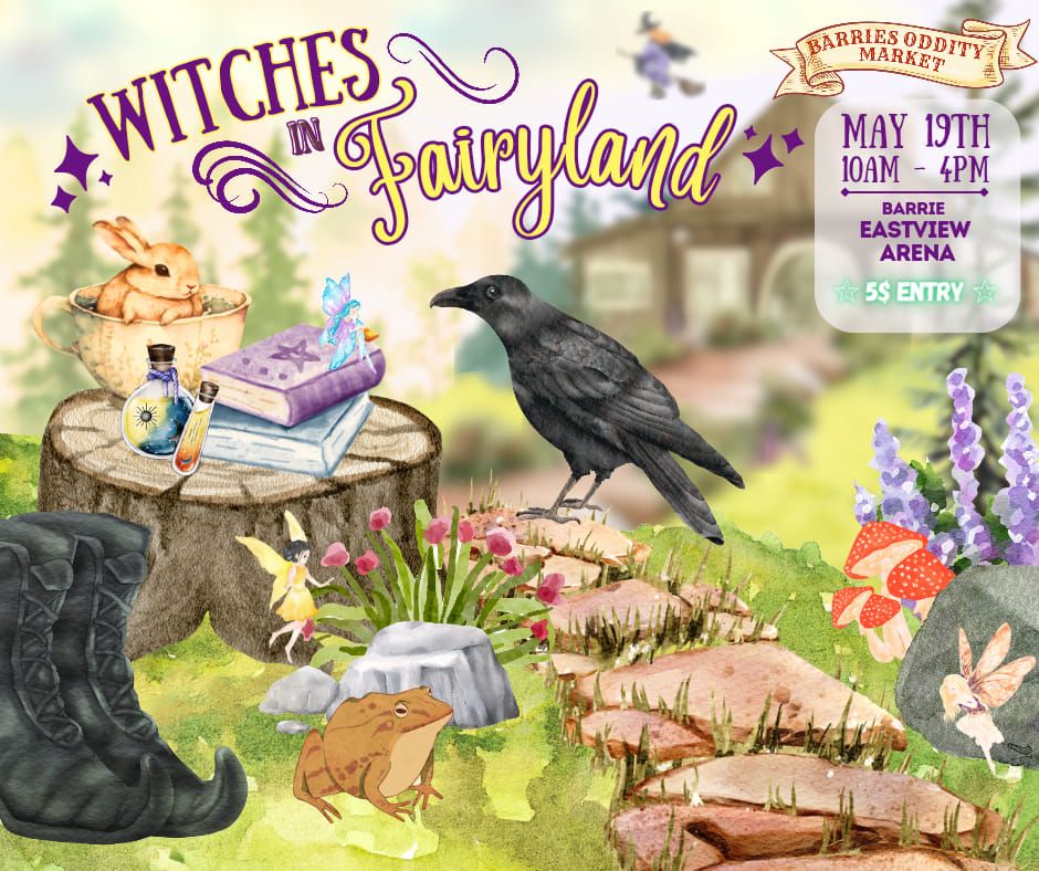 Witches in Fairyland - Barrie's Oddity Market 