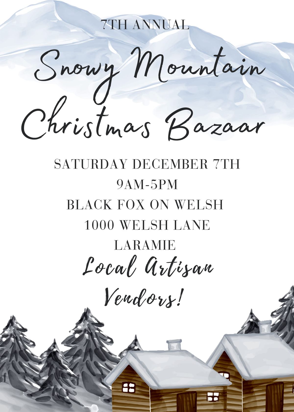 7th Annual Snowy Mountain Christmas Bazaar 