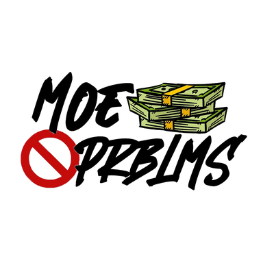 MoeMoneyNOprblms