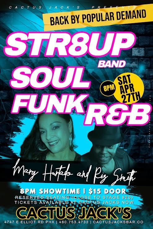 Str8 Up Band featuring Mary Hurtado & Rig Smith back at Cactus Jack's by Popular Demand!!