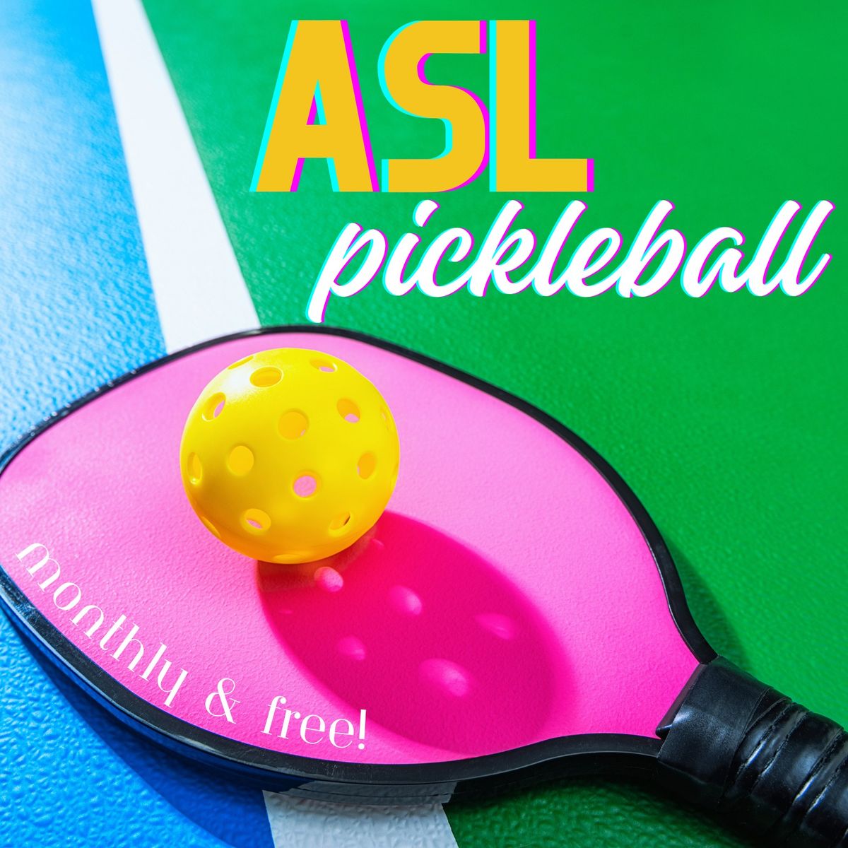 ASL Pickleball 