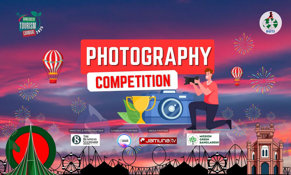 Bangladesh Tourism Carnival Photography Contest 2025