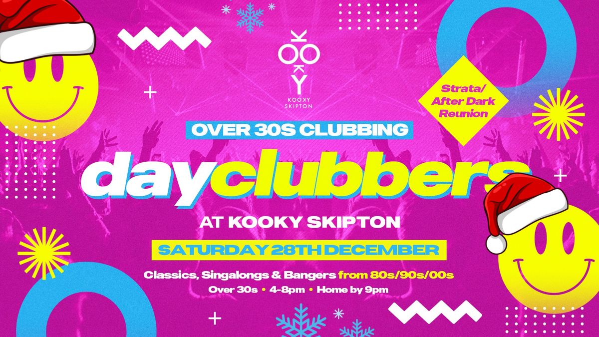 SKIPTON | DayClubbers - THE BIG XMAS REUNION!