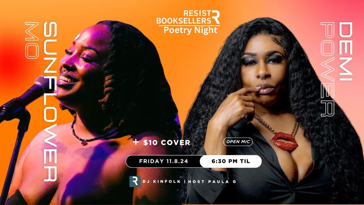 Poetry Night at Resist featuring Sunflower Mo and Demi Power